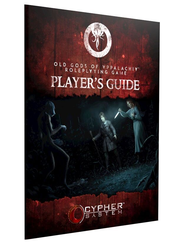 Old Gods Of Appalachia Roleplaying Game Player’s Guide