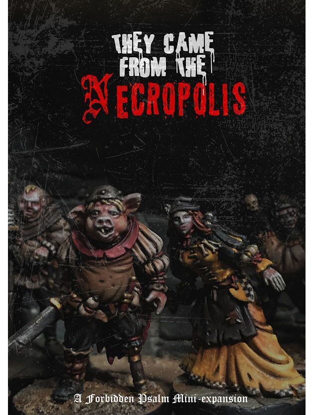 Forbidden Psalm They Came From The Necropolis