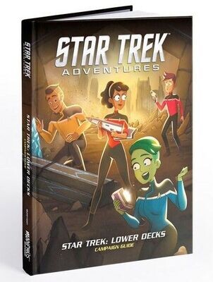 Star Trek Adventures RPG Lower Decks Campaign Guide