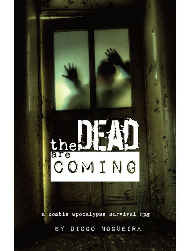 The Dead Are Coming