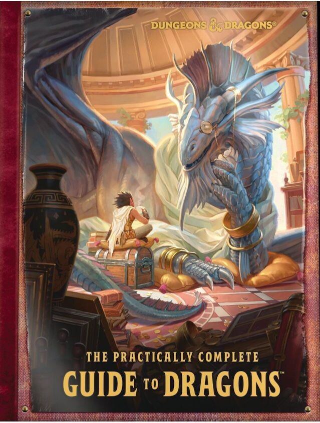 Dungeons & Dragons, The Practically Complete Guide To Dragons