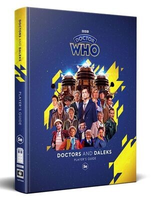 Doctor Who Doctors And Daleks Player Guide (5E)