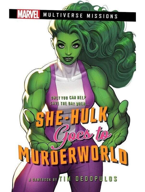 Marvel Multiverse Missions Adventure Gamebook She-Hulk Goes To Murderworld