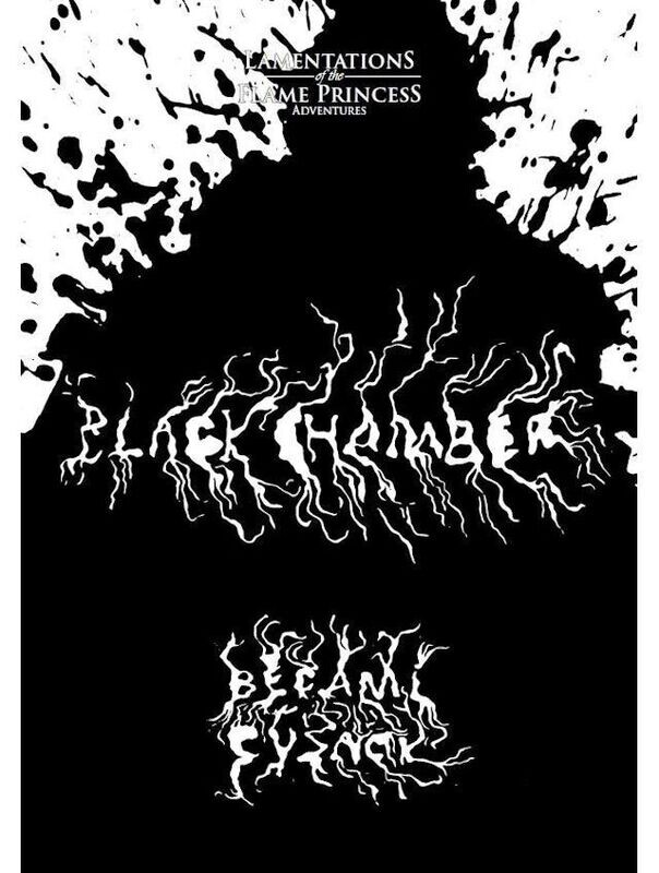 Lamentations Of The Flame Princess RPG Black Chamber