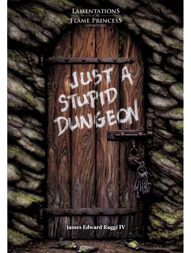 Lamentations Of The Flame Princess RPG Just A Stupid Dungeon