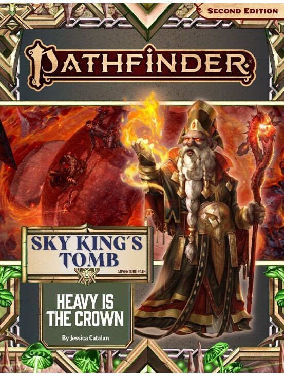 Pathfinder RPG Sky King’s Tomb #3 Heavy Is The Crown