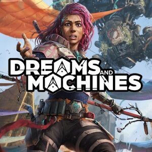 Dreams And Machines