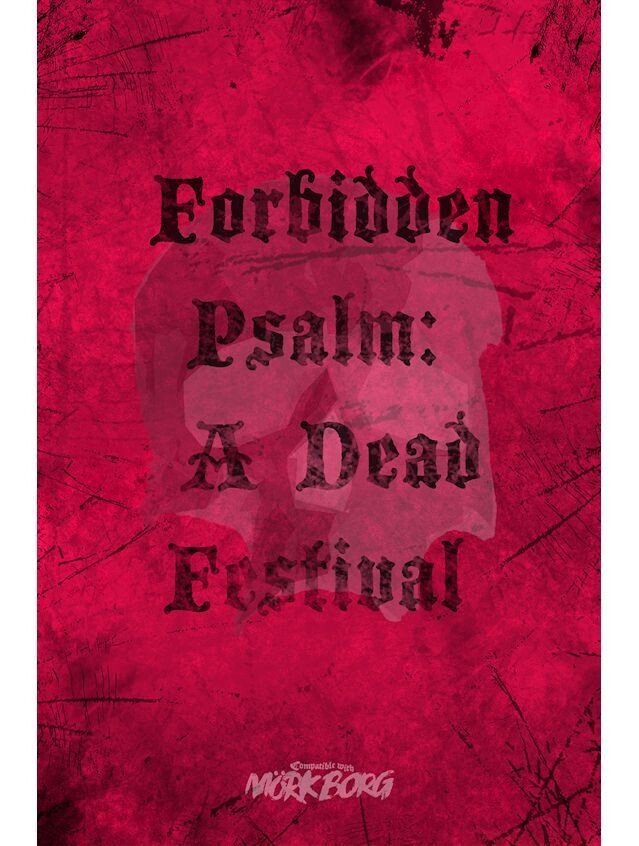Forbidden Psalm A Dead Festival