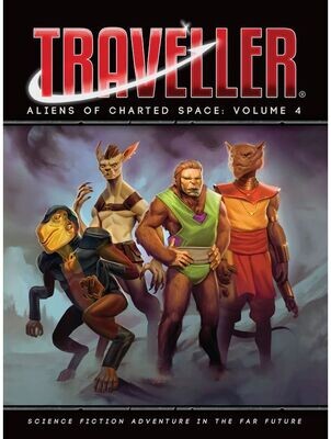 Traveller Aliens Of Charted Space Volume 4