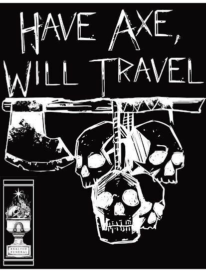 Have Axe, Will Travel