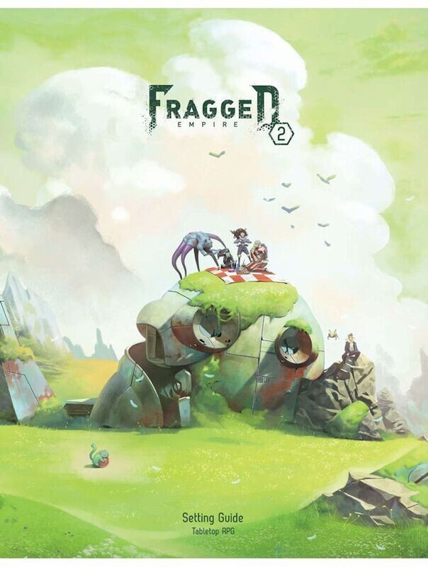 Fragged Empire 2nd Edition Setting Guide