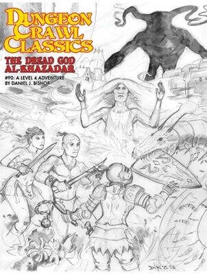 Dungeon Crawl Classics #090 The Dread God Al-Khazadar (Sketch Cover)