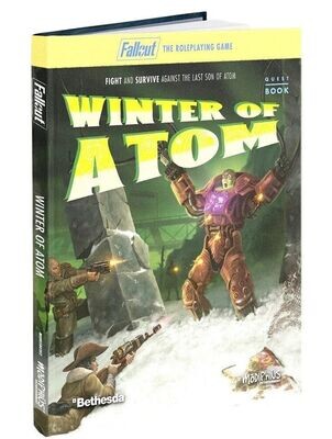 Fallout The Post-Nuclear Tabletop Roleplaying Game Winter Of Atom