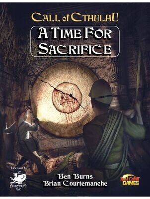 Call Of Cthulhu A Time For Sacrifice