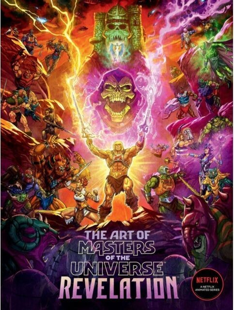 Masters Of The Universe The Art Of Masters Of The Universe Revelation