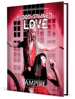 Vampire The Masquerade 5th Edition Blood Stained Love