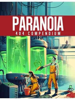 Paranoia RPG 2E 404 Compendium