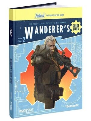 Fallout The Post-Nuclear Tabletop Roleplaying Game Wanderer's Guide Book