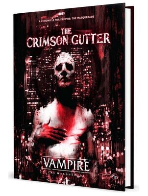 Vampire The Masquerade 5th Edition Crimson Gutter