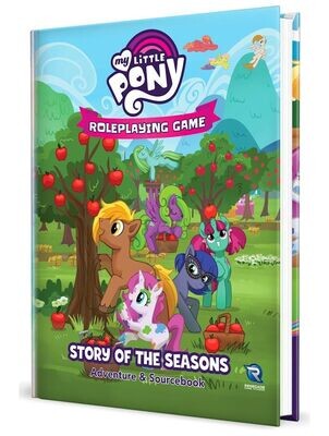 My Little Pony Roleplaying Game Story Of The Seasons Adventure & Sourcebook