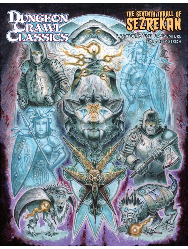 Dungeon Crawl Classics #108 The Seventh Thrall Of Sezrekan
