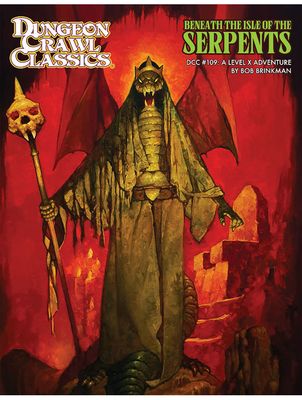 Dungeon Crawl Classics #109 Beneath The Isle Of The Serpents