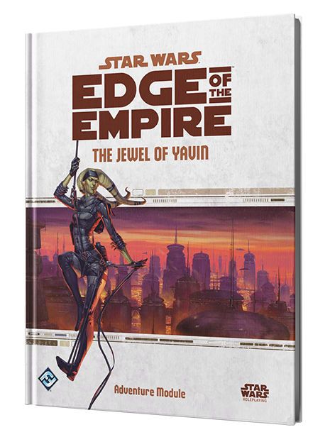 Star Wars Edge Of The Empire The Jewel Of Yavin Adventure Module