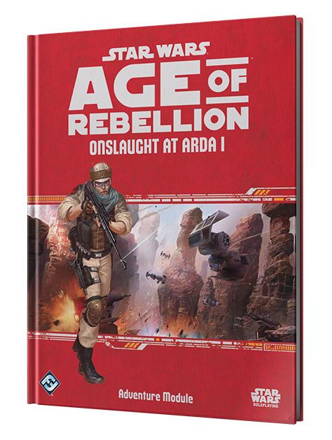 Star Wars Age Of Rebellion Onslaught at Arda I Adventure Module