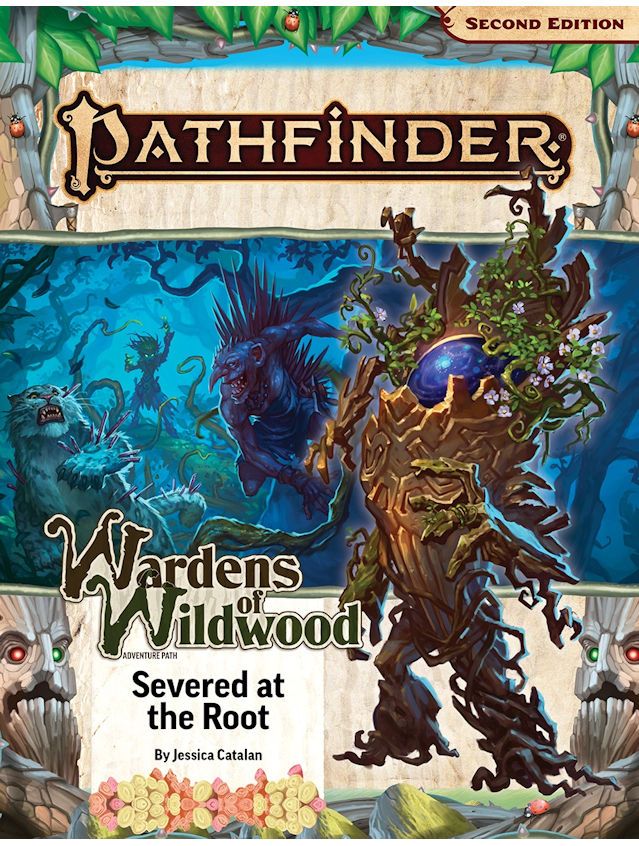 Pathfinder RPG Wardens Of Wildwood #2 Severed At The Root
