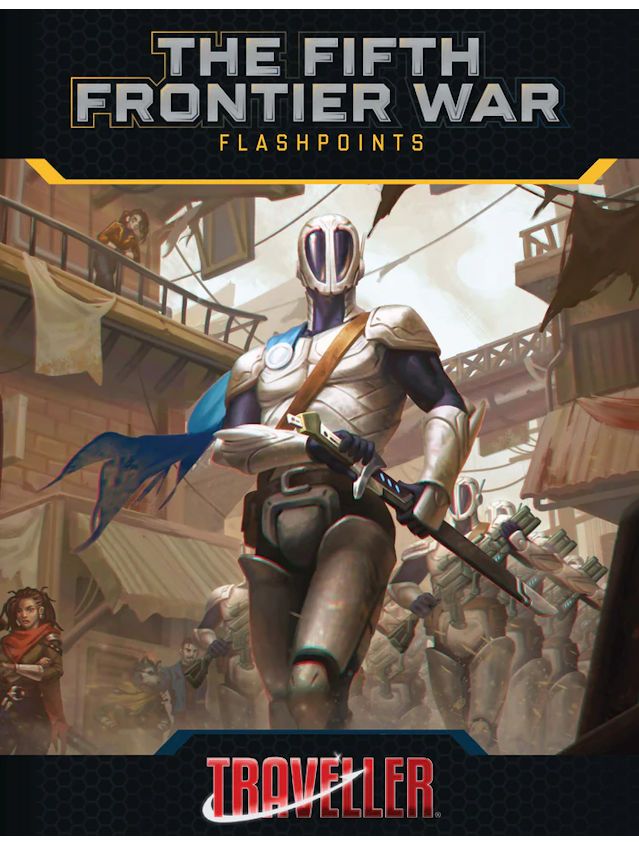Traveller The Fifth Frontier War Flashpoints