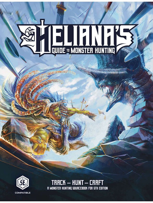 Heliana's Guide To Monster Hunting 5E