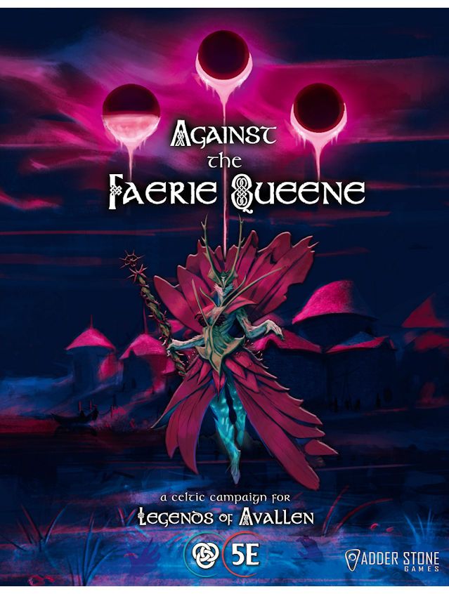 Legends Of Avallen Against The Faerie Queene Campaign Book