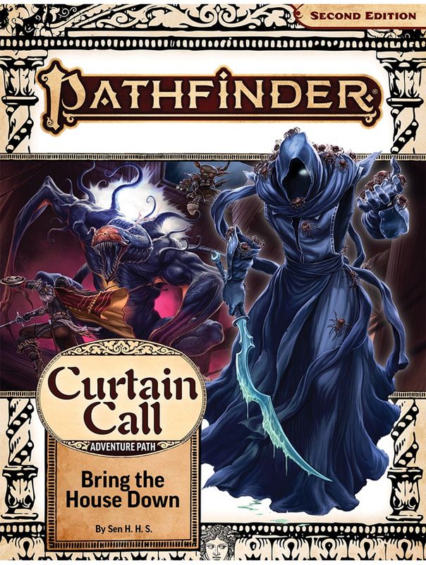 Pathfinder RPG Curtain Call #3 Bring The House Down