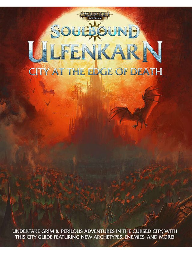 Warhammer Age Of Sigmar Roleplay RPG Soulbound Ulfenkarn City At The Edge Of Death