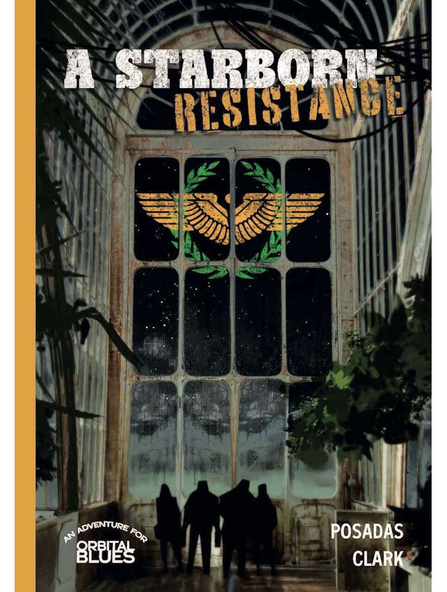 Orbital Blues A Starborn Resistance