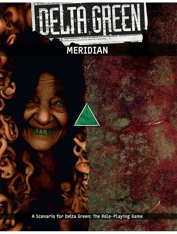 Delta Green RPG Meridian