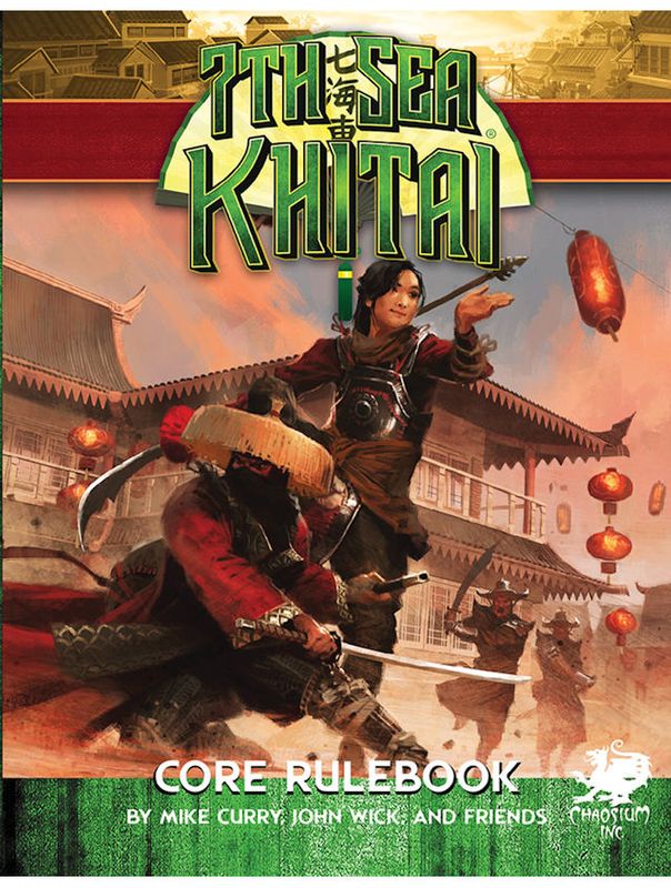 7th Sea RPG Khitai Core Rulebook