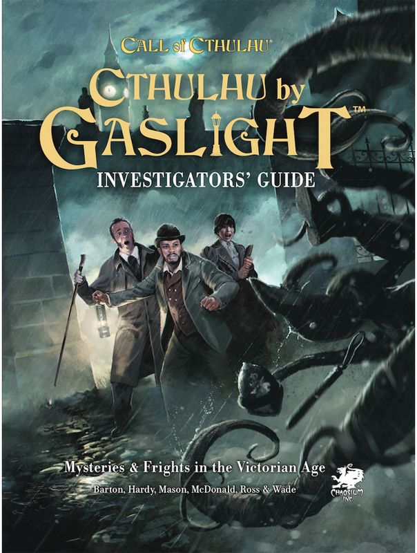 Call Of Cthulhu Cthulhu By Gaslight Investigator’s Guide Call Of Cthulhu Cthulhu By Gaslight Investigator’s Guide