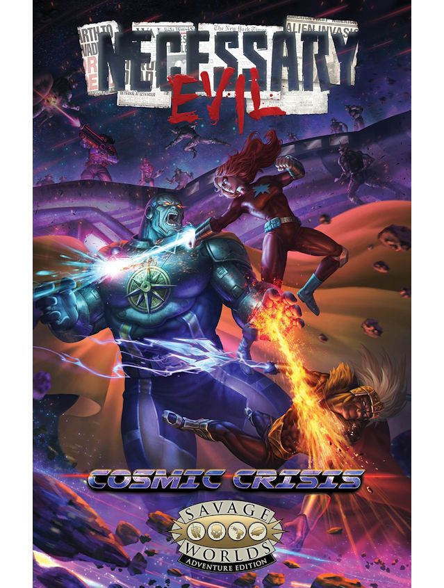 Savage Worlds Necessary Evil Cosmic Crisis