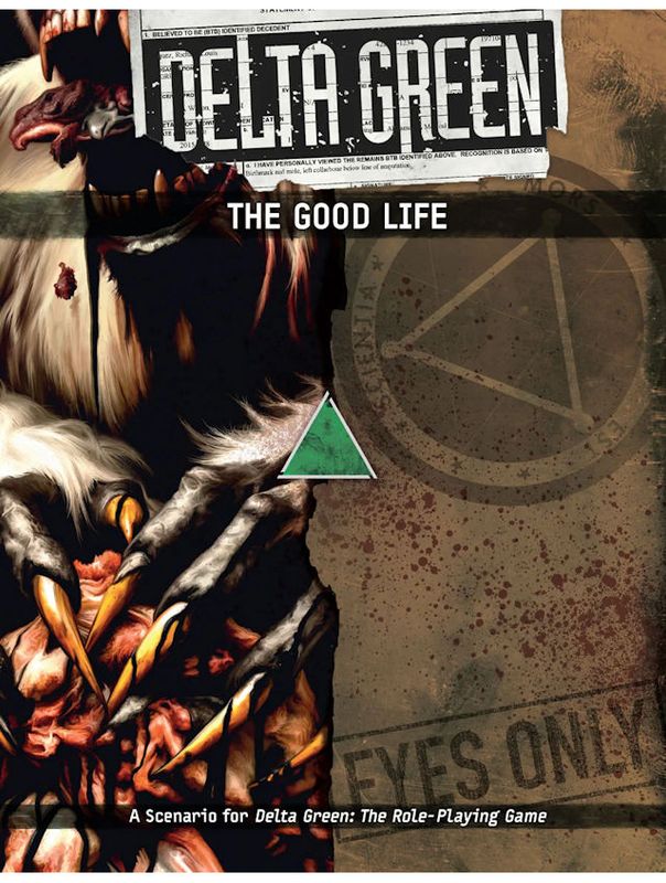 Delta Green RPG The Good Life