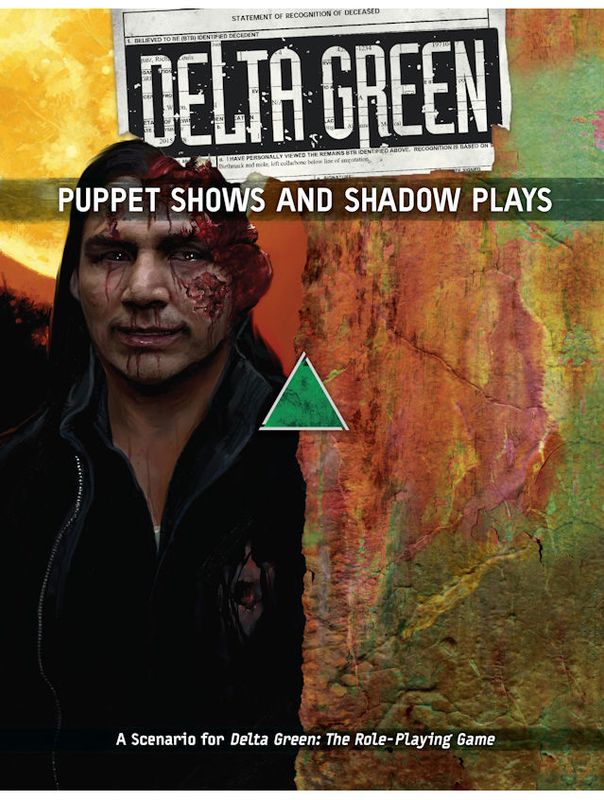 Delta Green RPG Puppet Shows And Shadow Plays