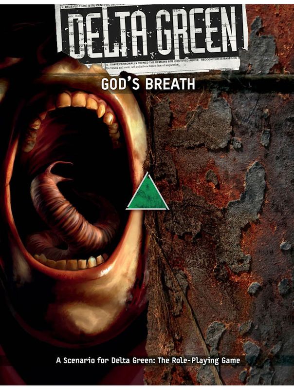 Delta Green RPG God's Breath