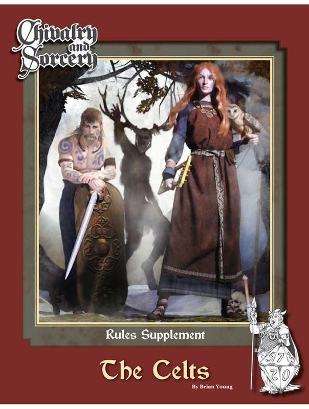 Chivalry & Sorcery 5th Edition The Celts