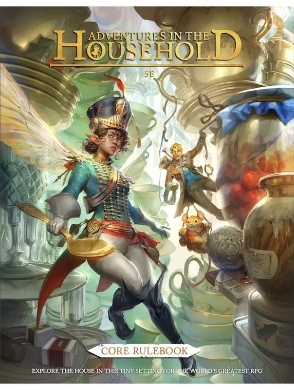 Adventures In The Household Core Rulebook 5E
