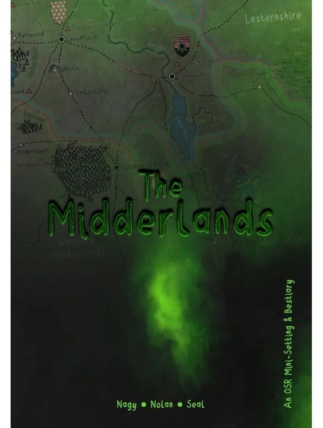 The Midderlands An OSR Mini-Setting & Bestiary