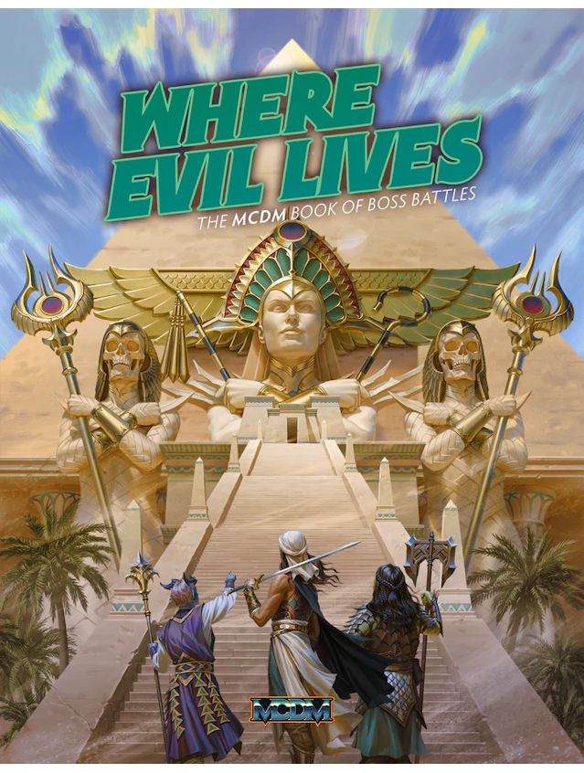 Where Evil Lives The MCDM Book Of Boss Battles