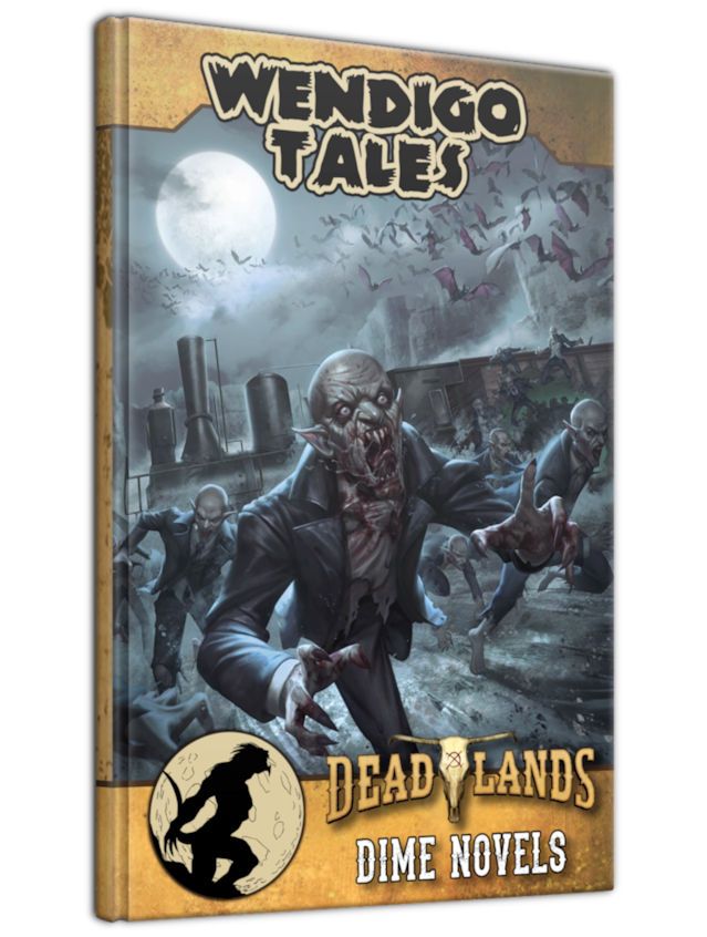 Savage Worlds Deadlands The Weird West Wendigo Tales Dime Novels