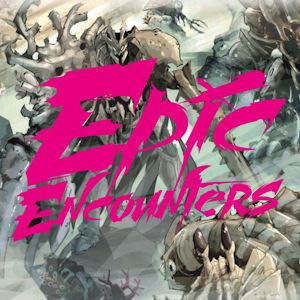 Epic Encounters