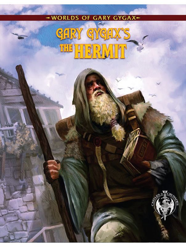 Castles & Crusades RPG Gary Gygax's The Hermit