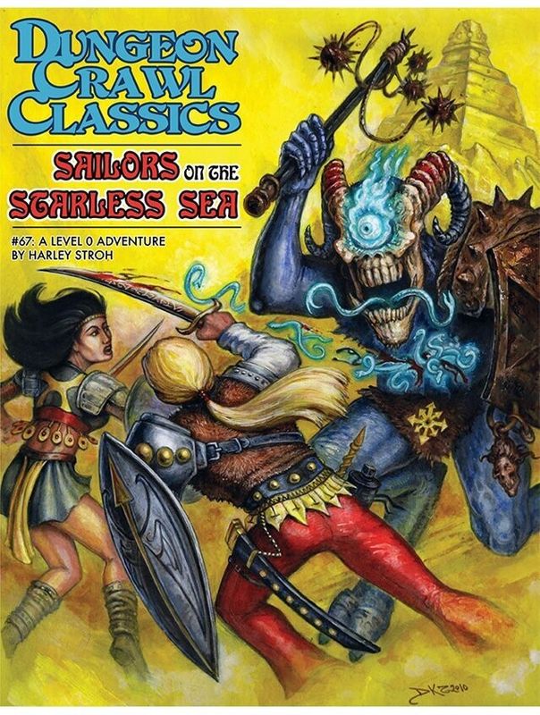 Dungeon Crawl Classics #067 Sailors On The Starless Sea (Hardback)